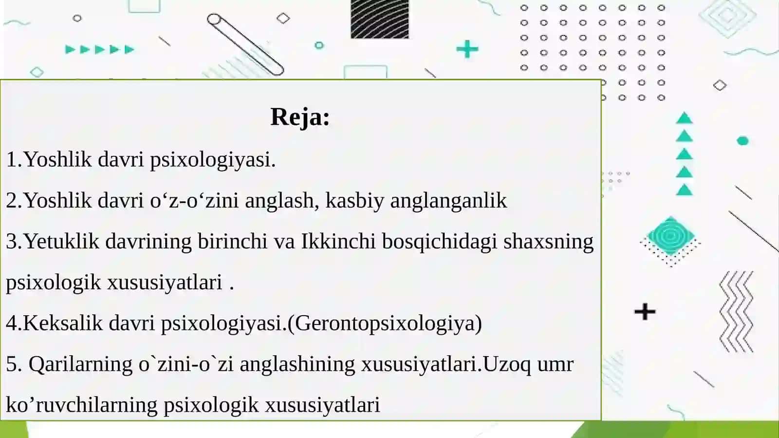 Yoshlik,yetuklik,keksalik davrida psixik rivojlanish xususiyatlari 2