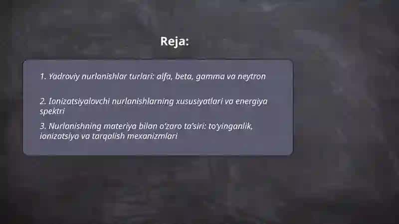 Yadroviy nurlanishlar va ularni qayd qilish usullari 2