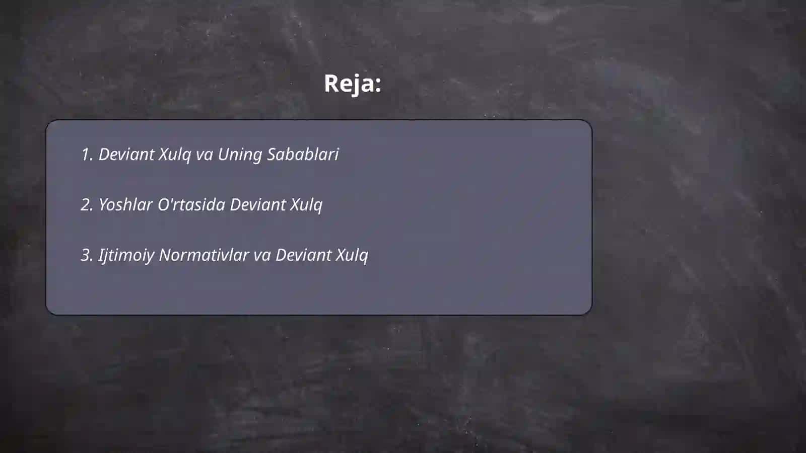 Deviant xulq va Uning Sabablari 2