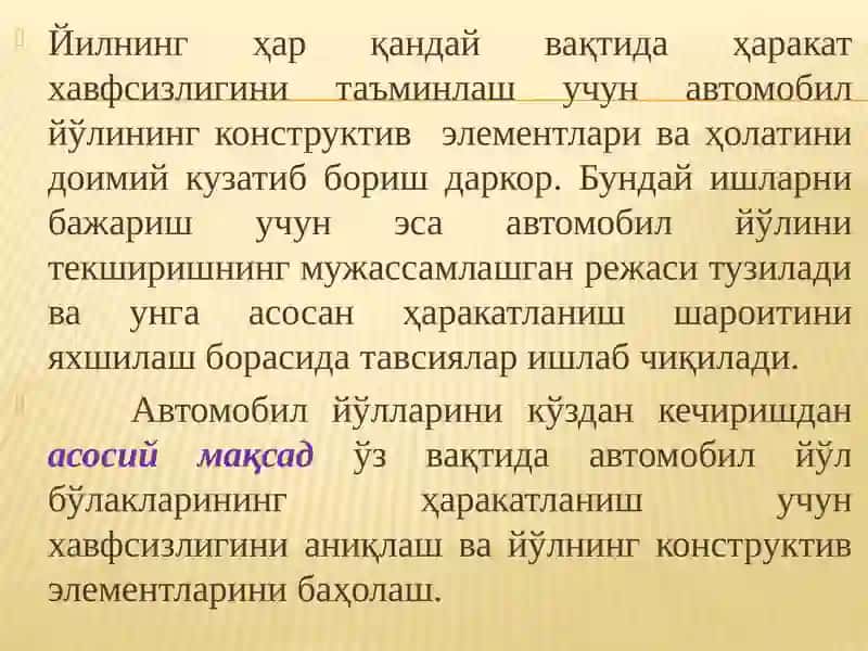 АВТОМОБИЛ ЙўЛЛАРИНИ ТЕКШИРИШНИ ТАШКИЛ ЭТИШ 2
