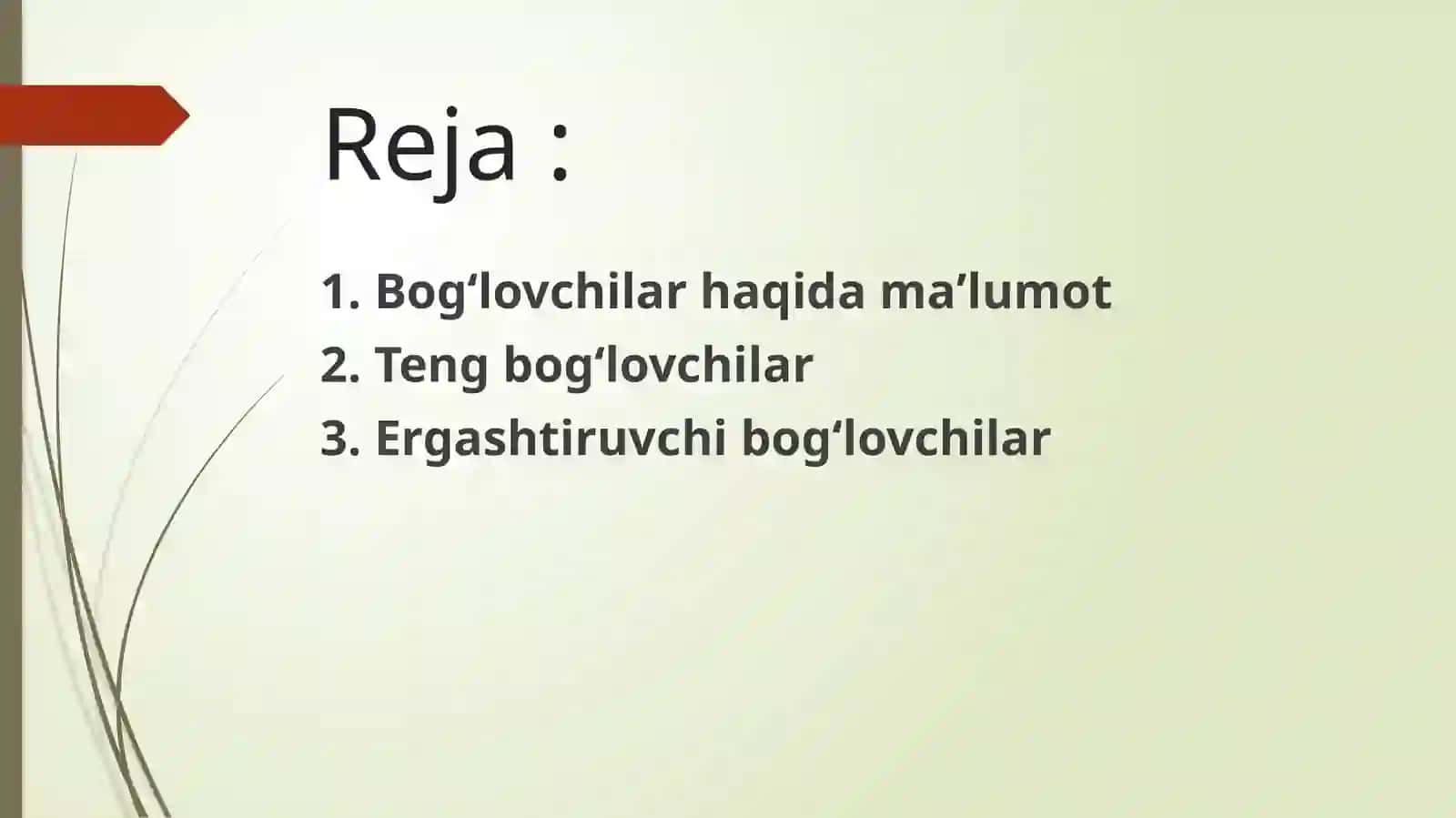 Boʻgʻlovchilarning grammatik xususiyatlari 2