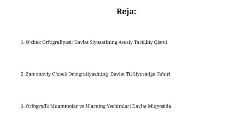 Oʻzbek Orfografiyasi: Davlat Siyosatining Asosiy Tarkibiy Qismi 2