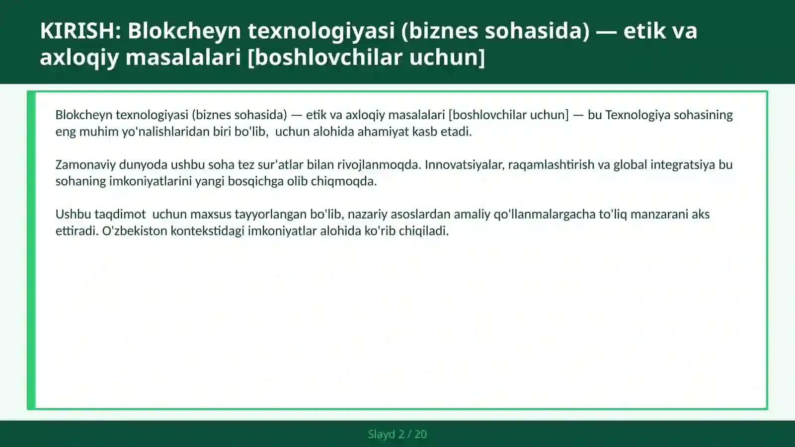 Blokcheyn texnologiyasi (biznes sohasida) — etik va axloqiy masalalari [boshlovchilar uchun] 2