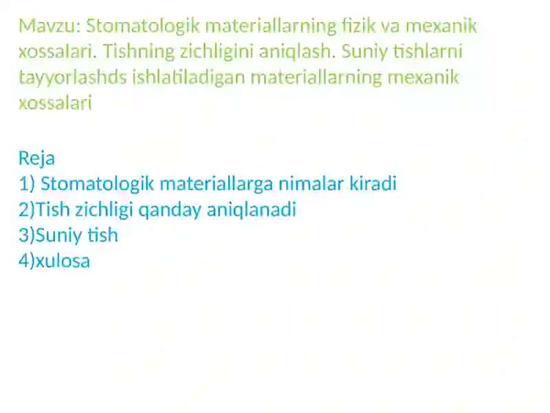 Stomatologik materiallarning fizik va mexanik xossalari. Tishning zichligini aniqlash. Suniy tishlarni tayyorlashds ishlatiladigan materiallarning mexanik xossalari 2