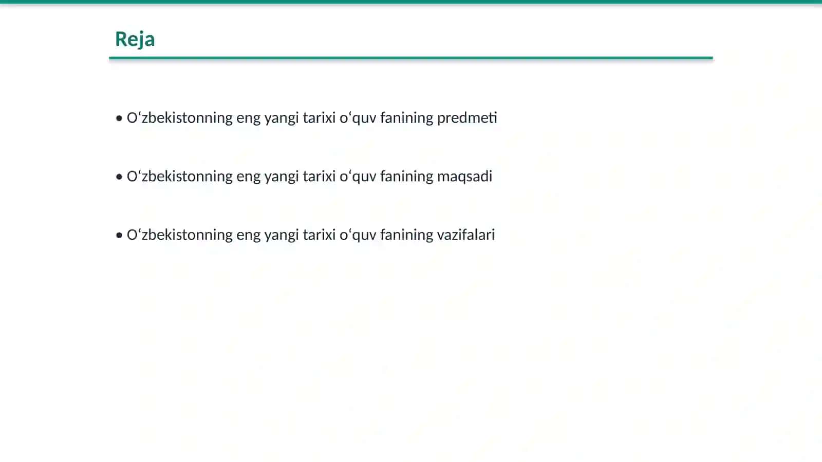 Oʻzbekistonning eng yangi tarixi oʻquv fanining predmeti 2
