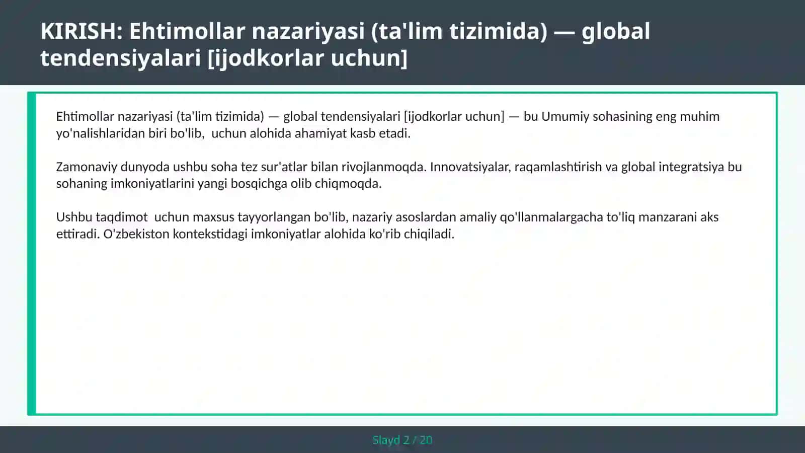 Ehtimollar nazariyasi (ta'lim tizimida) — global tendensiyalari [ijodkorlar uchun] 2