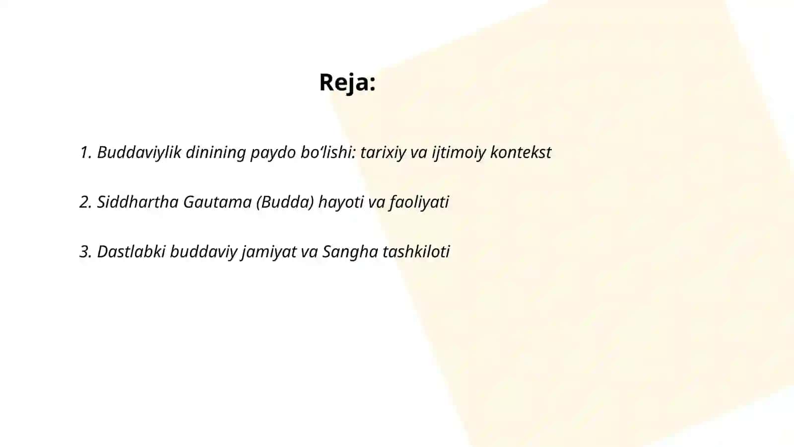 Buddaviylik dinining paydo boʻlishi tarixi, asosiy ta'limotlari, oqimlari va manbalari 2