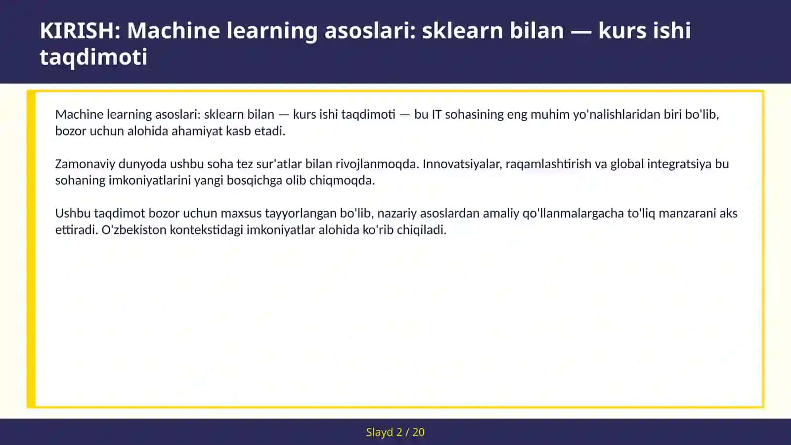 MACHINE LEARNING ASOSLARI: SKLEARN BILAN — KURS ISHI TAQDIMOTI 2
