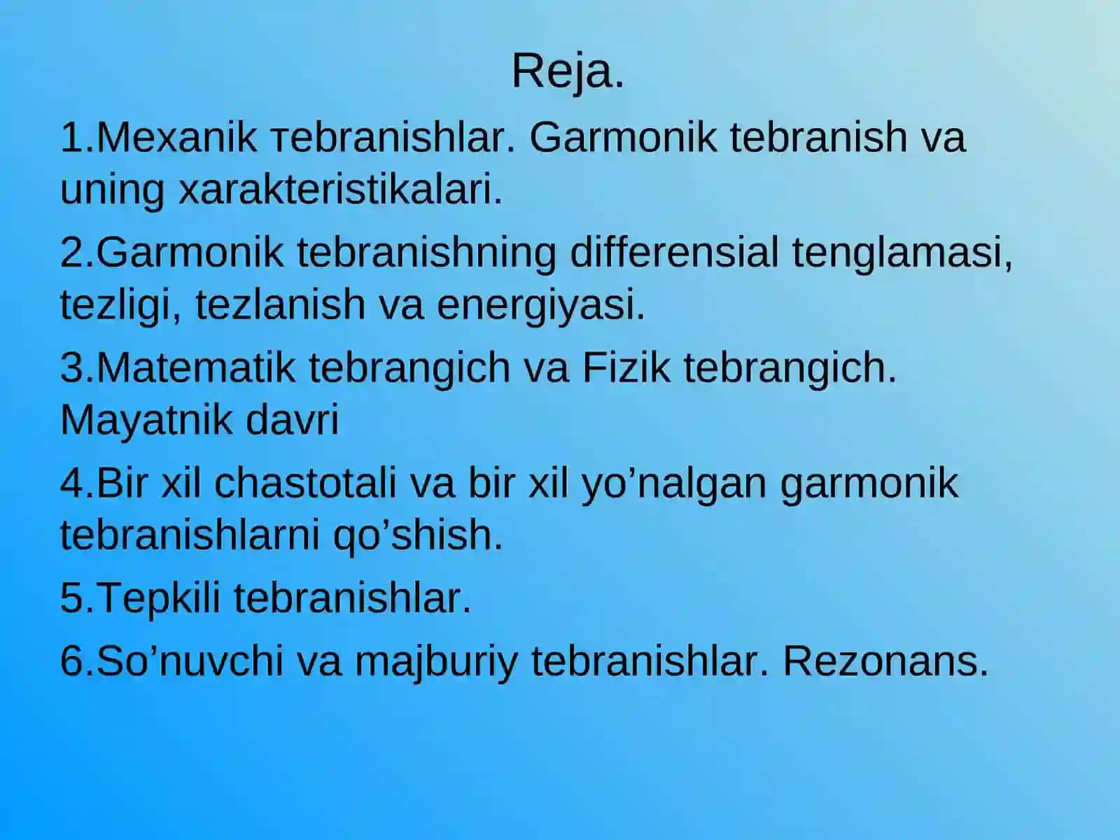 ТEBRANISHLAR FIZIKASI 2