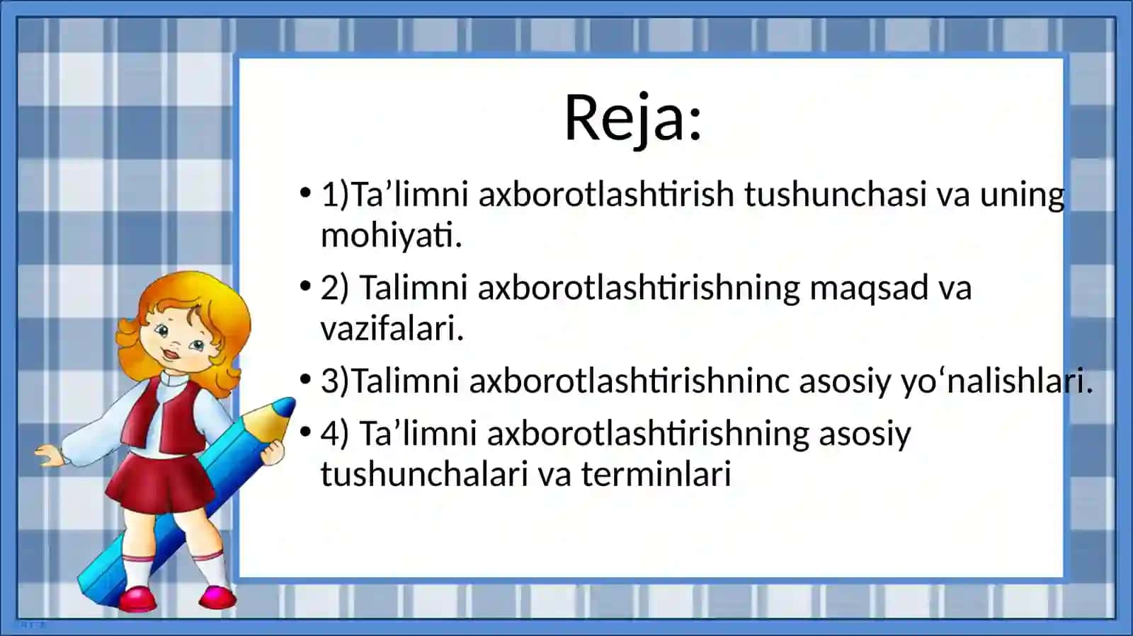 Ta'limni axborotlashtirish, uning tavsifi va asosiy tushunchalari 2
