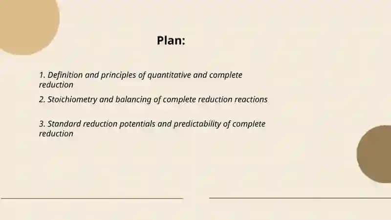Quantitative and complete reduction 2