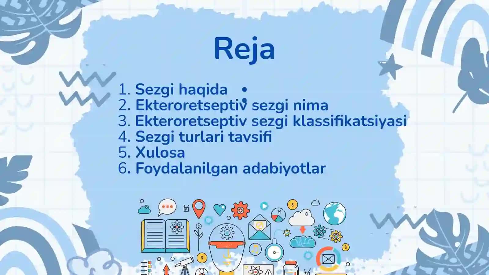 EKSTERORETSEPTIV SEZGILAR, ULARNING KLASSIFIKATSIYASI 2