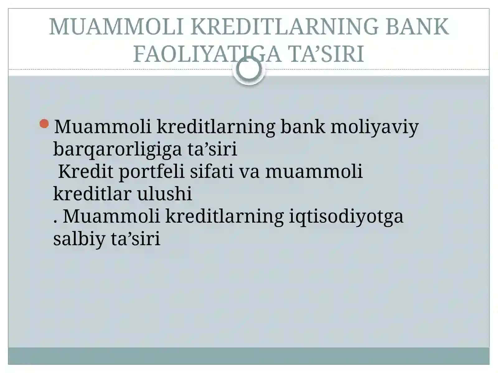 MUAMMOLI KREDITLAR VA ULARNI BOSHQARISH 2