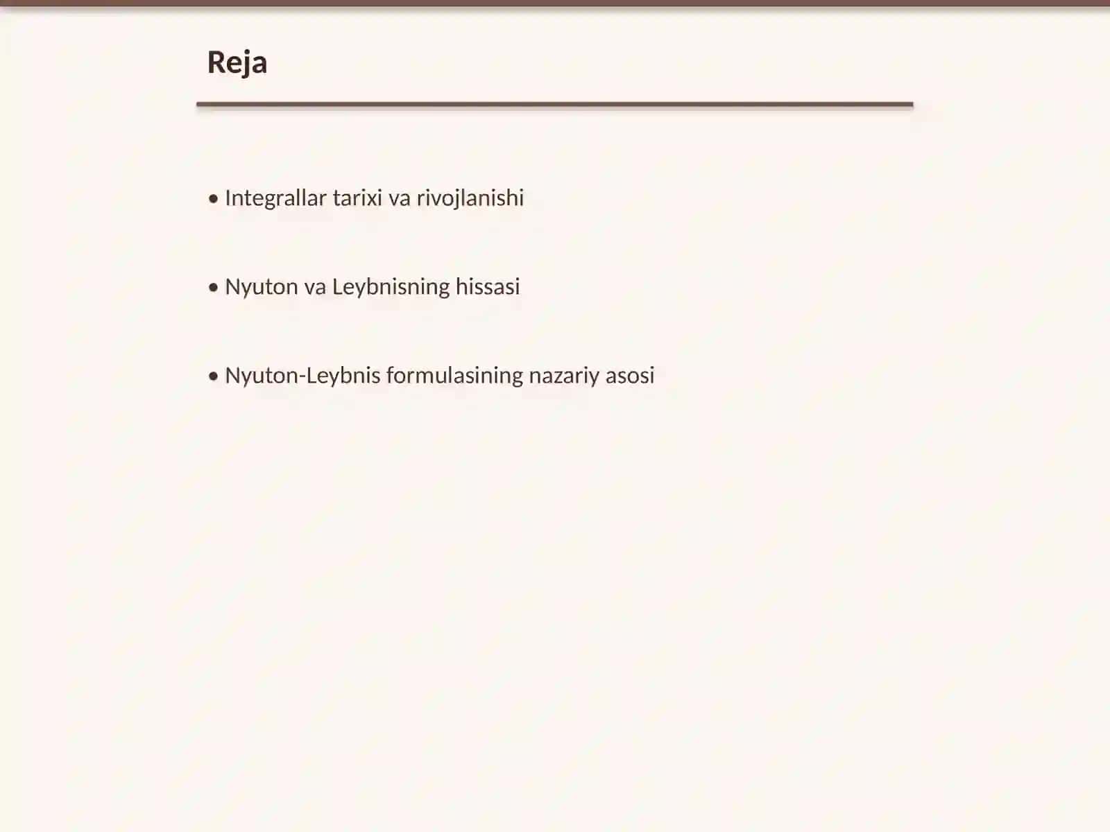 Integral. Nyuton-Leybnis formulasi 2