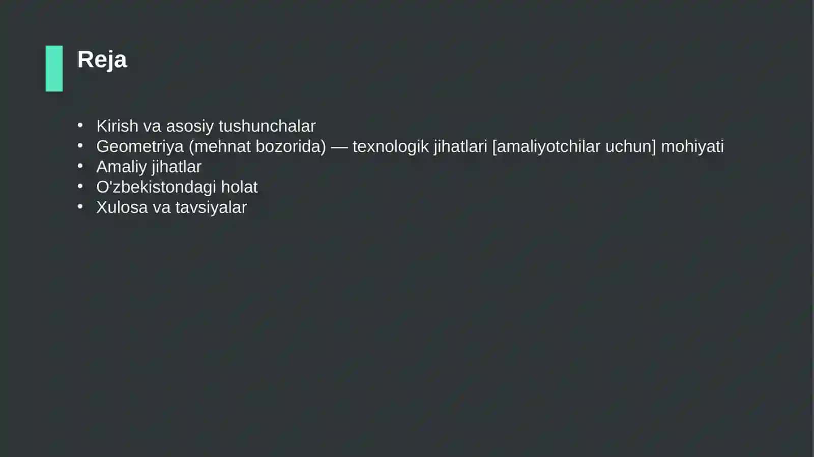 Geometriya (mehnat bozorida) — texnologik jihatlari [amaliyotchilar uchun] 2