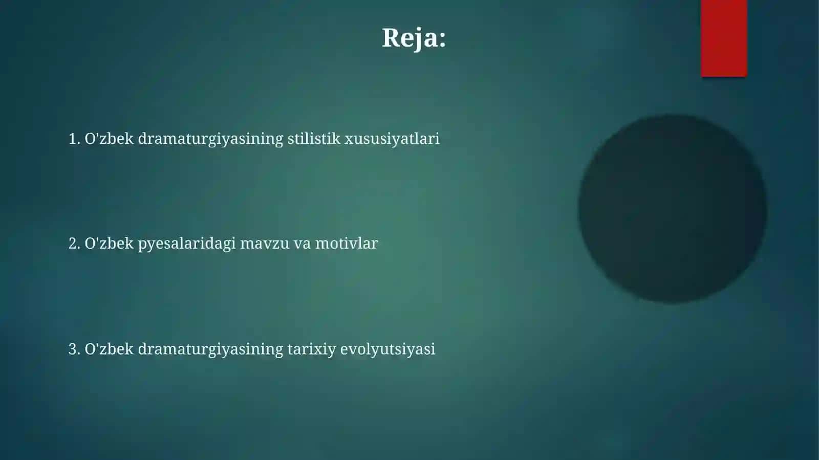 O'zbek dramaturgiyasiga xos yetakchi xususiyatlar 2