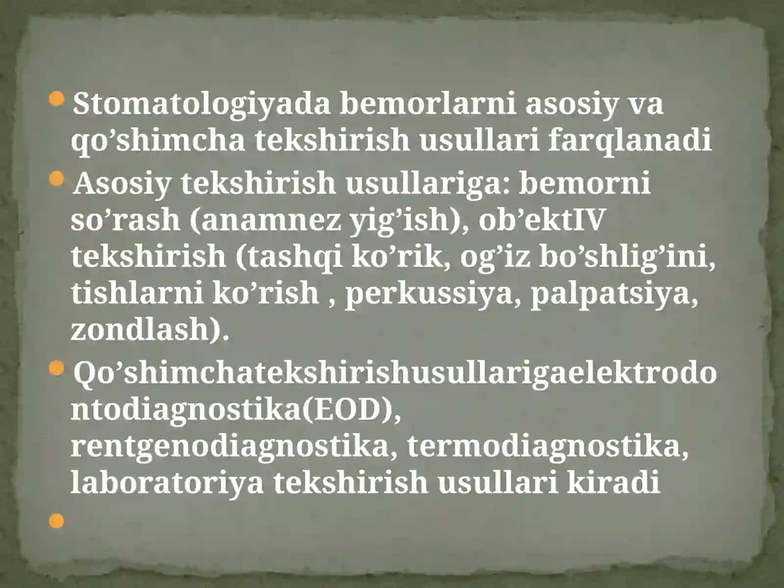 Stomatologik bemorni tekshirish usullari. Kasallik tarixini to’ldirish va yozish qoidasi 2