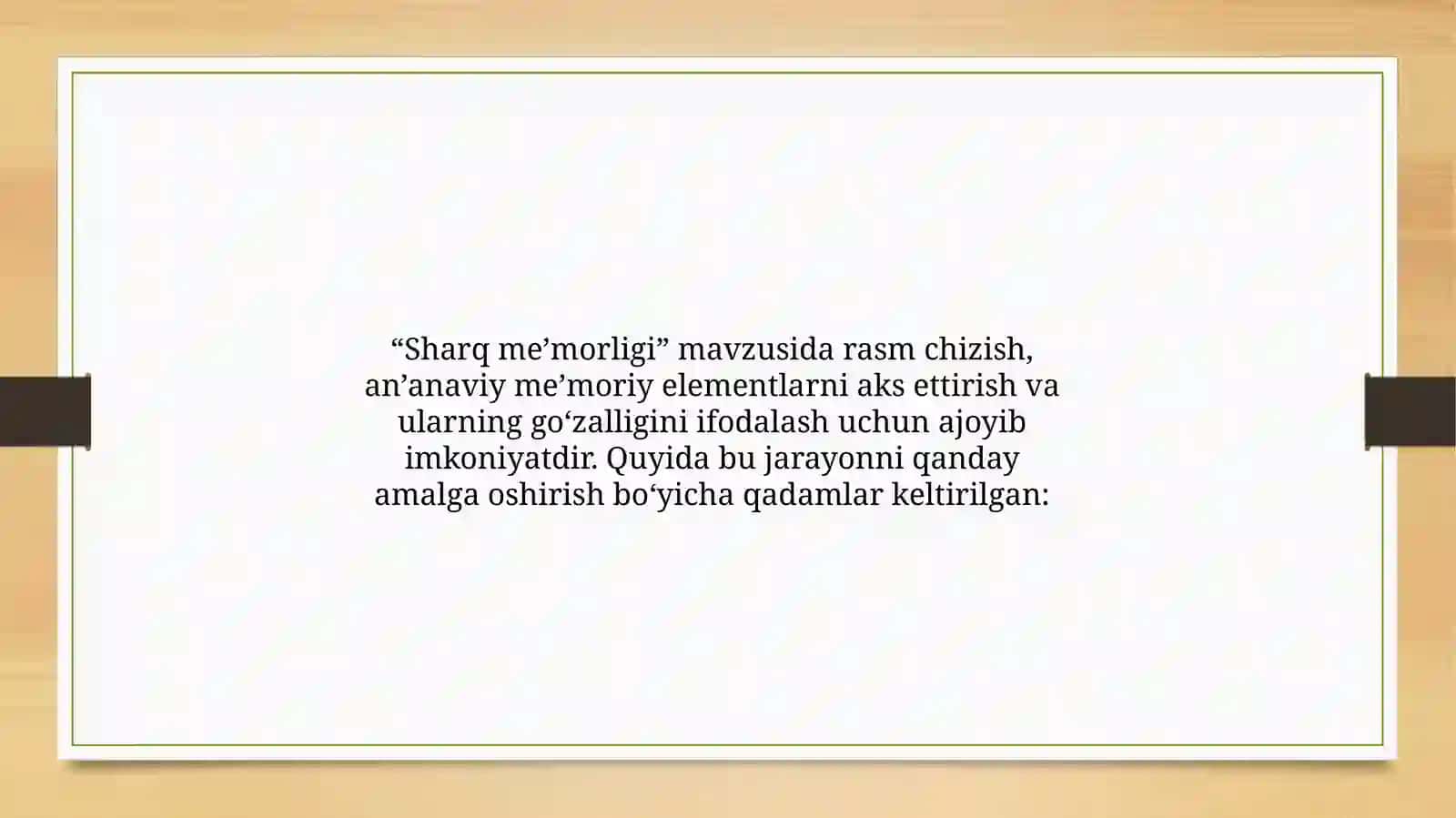 “SHARQ ME’MORLIGI” MAVZUSIDA RASM CHIZISH 2
