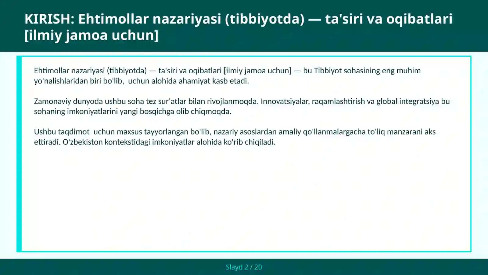 Ehtimollar nazariyasi (tibbiyotda) — ta'siri va oqibatlari [ilmiy jamoa uchun] 2