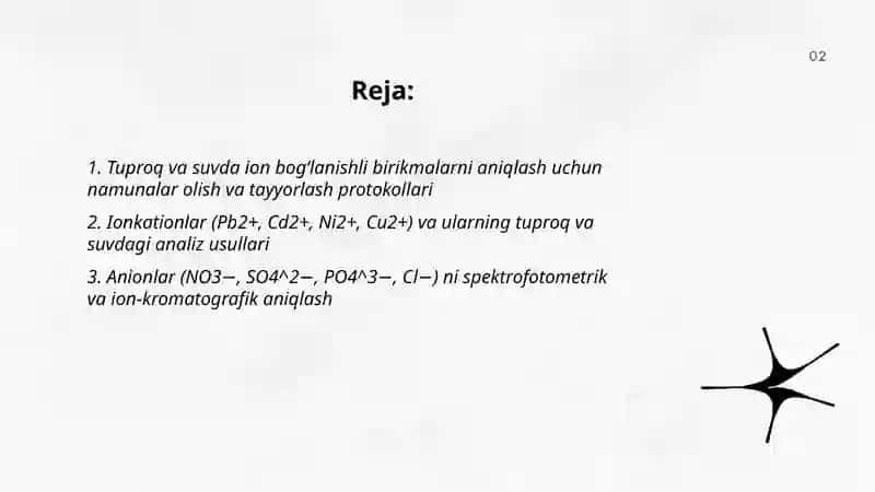 Tuproq va suvning ifloslanishida ion bogʻlanishli birikmalarni aniqlab, ulardan tozalash usulini ishlab chiqish 2