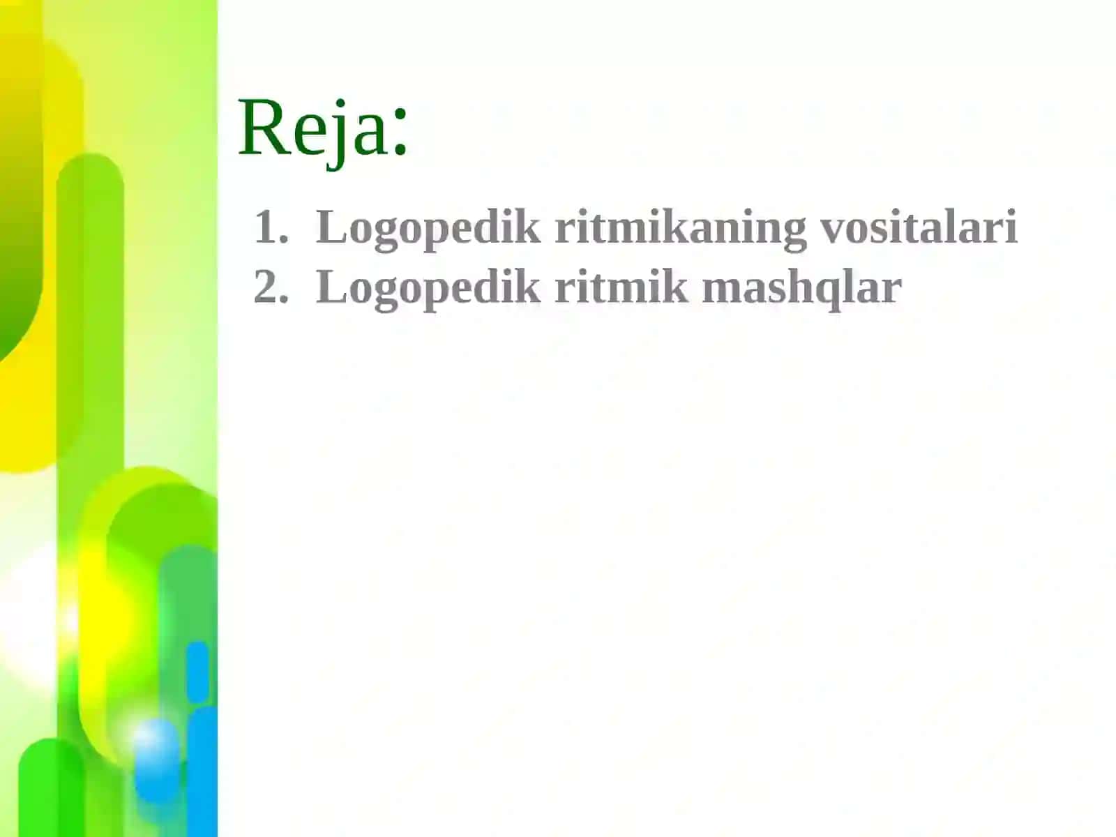 Logopedik ritmikaning vositalari 2