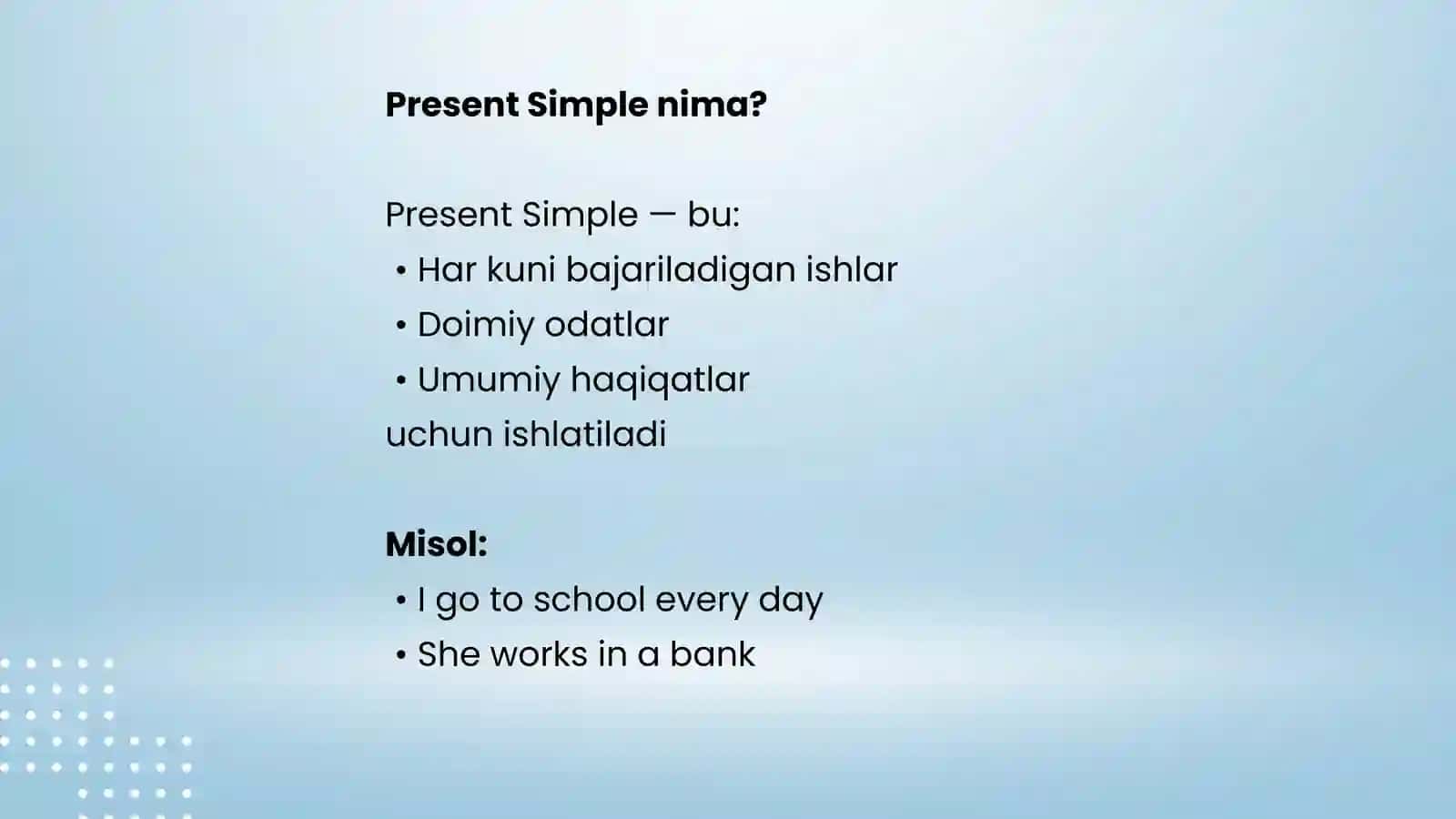 Present Simple (Oddiy hozirgi zamon) prezentatsiya 2