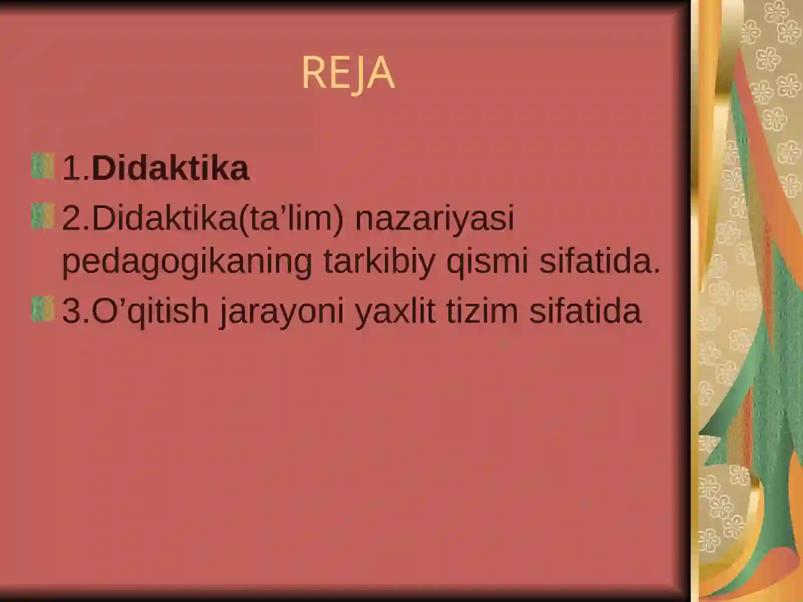Didaktika - Pedagogika fanining tarkibiy qismi sifatida 2