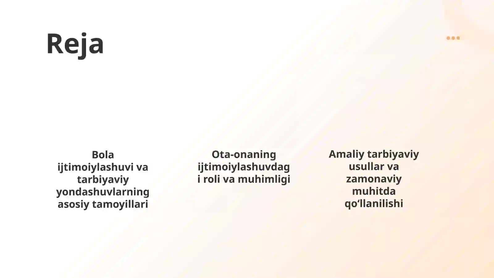 Bola ijtimoiylashuvi va tarbiyaviy yondashuvlarning asosiy tamoyillari 2