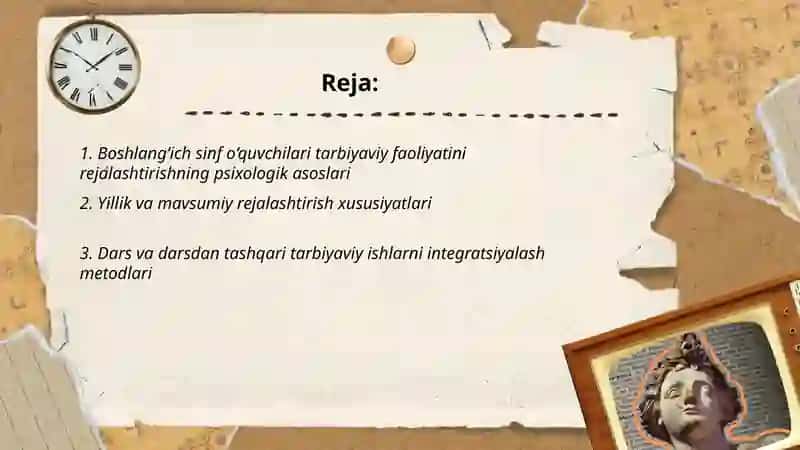Boshlang‘ich sinf o‘quvchilarining dars va darsdan tashqari tarbiyaviy faoliyatini rejalashtirish o‘ziga xos xususiyatlari 2