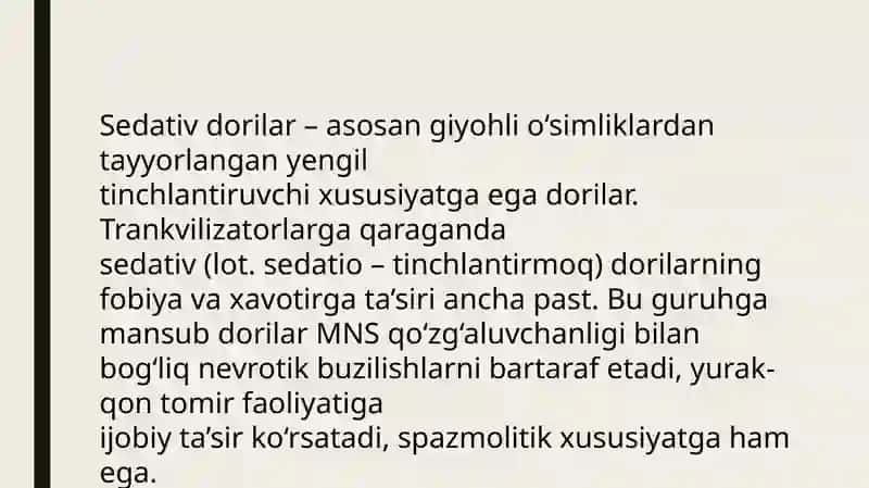 Sedativ dorilar ta'sir mexanizmi va ko'rsatmalar 2
