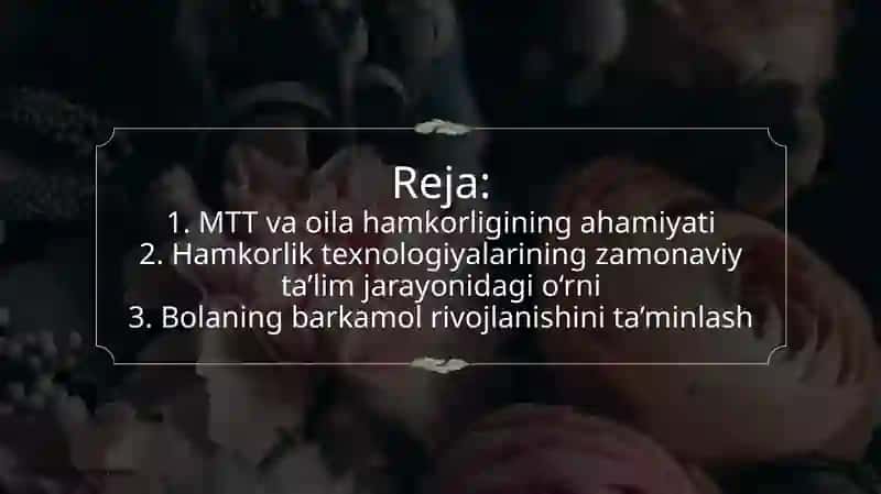 MTT va oila ortasida olib boriladigan hamkorlik texnologiyalari 2