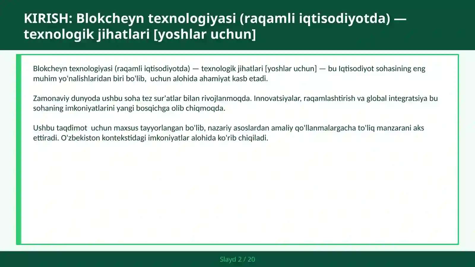 BLOKCHEYN TEXNOLOGIYASI (RAQAMLI IQTISODIYOTDA) — TEXNOLOGIK JIHATLARI [YOSHLAR UCHUN] 2