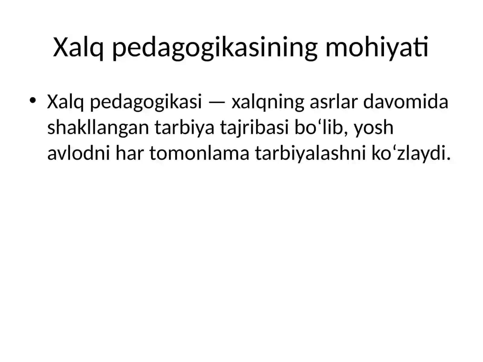 Xalq pedagogikasida yoshlarni tarbiyalashning metod, usul va vositalari 2