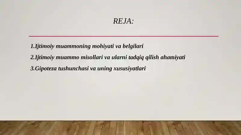 IJTIMOIY MUAMMONI ANIQLASH VA GIPOTEZA TUZISH MANTIG‘I 2