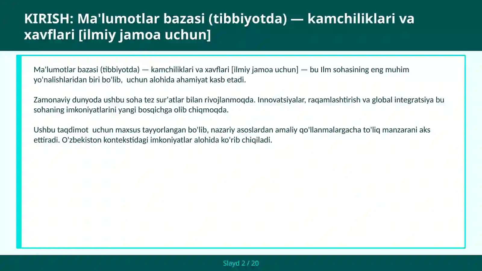 Ma'lumotlar bazasi (tibbiyotda) - kamchiliklari va xavflari [ilmiy jamoa uchun] 2