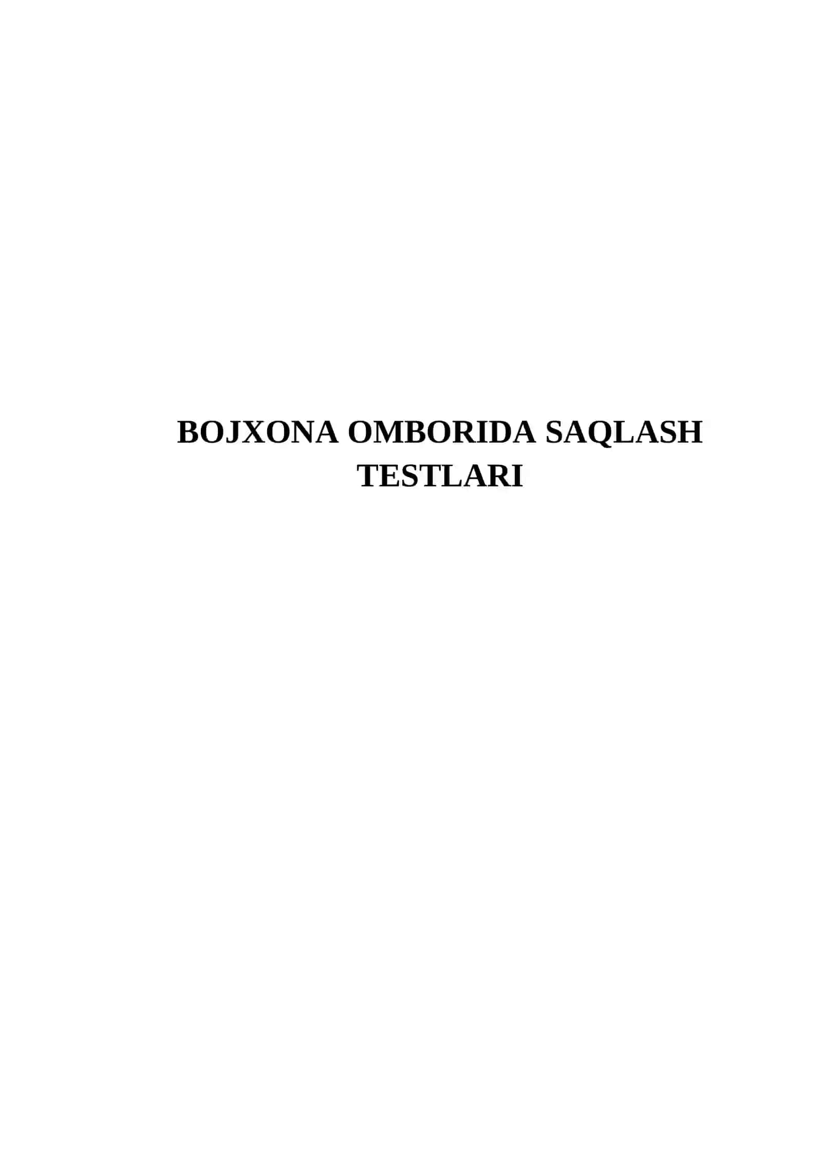 Bojxona omborida saqlash testlari 2