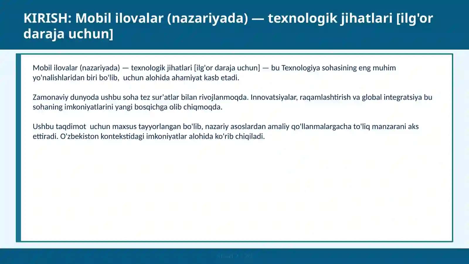 MOBIL ILOVALAR (NAZARIYADA) — TEXNOLOGIK JIHATLARI [ILG'OR DARAJA UCHUN] 2