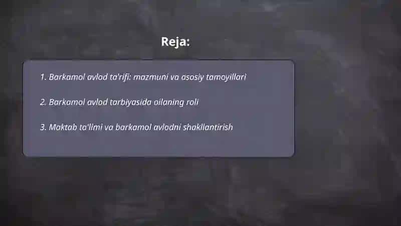 Barkamol avlod ta’rifi va tarbiyasi 2