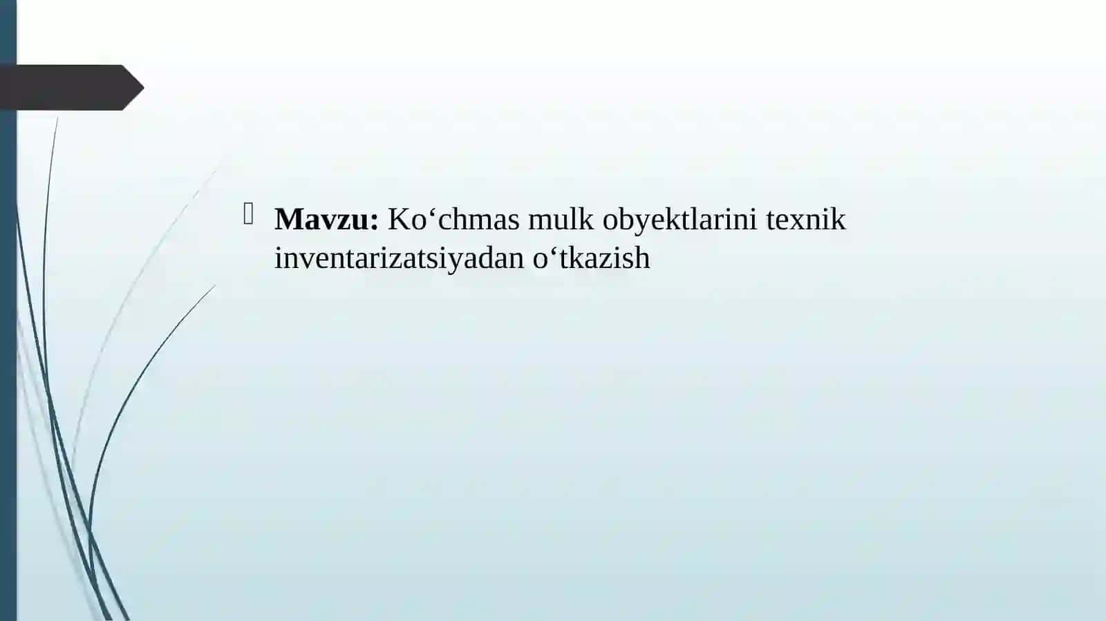 Ko‘chmas mulk obyektlarini texnik inventarizatsiyadan o‘tkazish 2