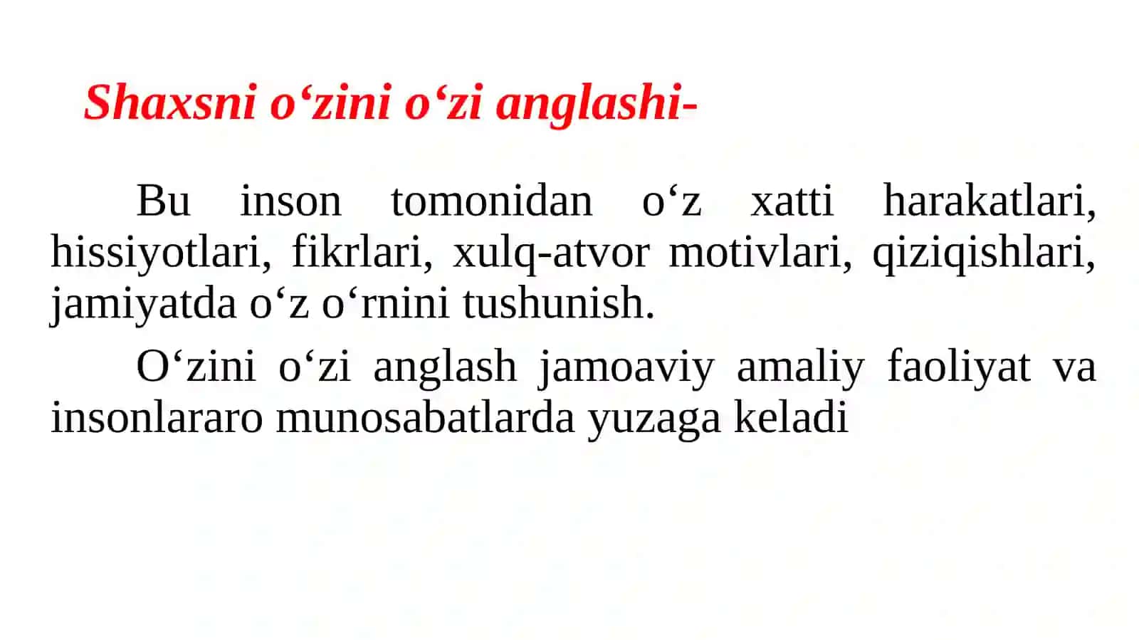 SHAXSNI O‘ZINI O‘ZI ANGLASHI 2