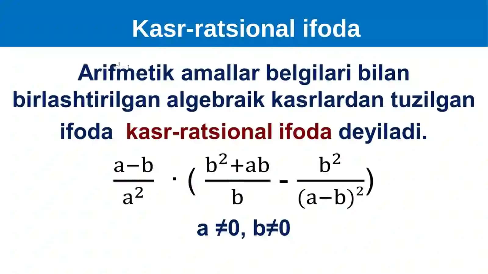 Kasr-ratsional ifodalarni ayniy almashtirish. 8-sinf Algebra fanidan dars ishlanma 2