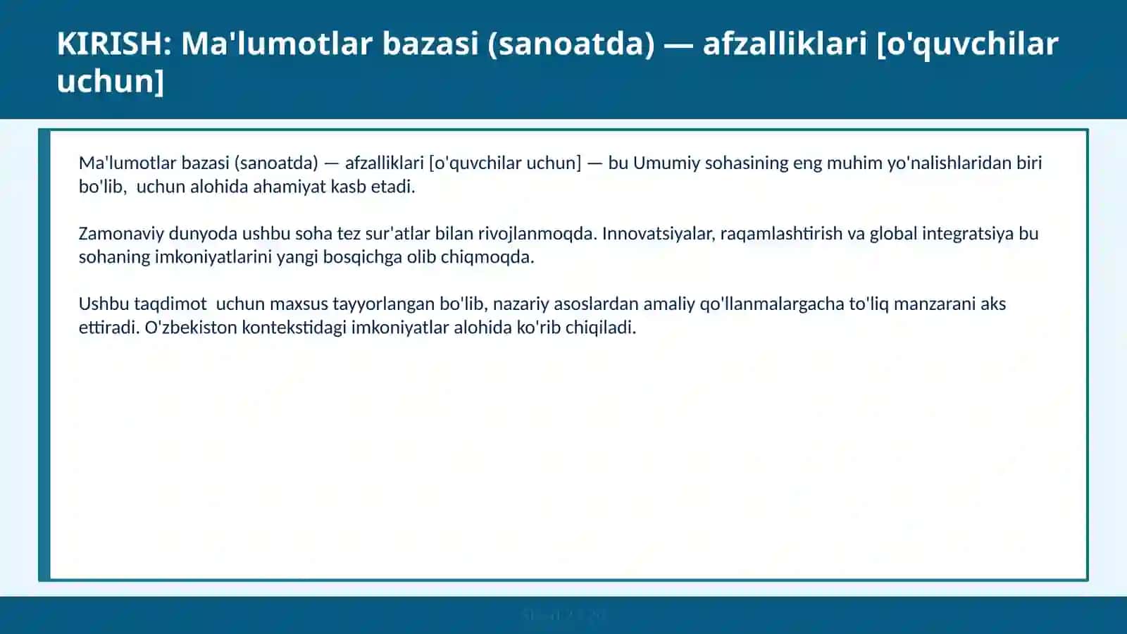 Ma'lumotlar bazasi (sanoatda) — afzalliklari [o'quvchilar uchun] 2