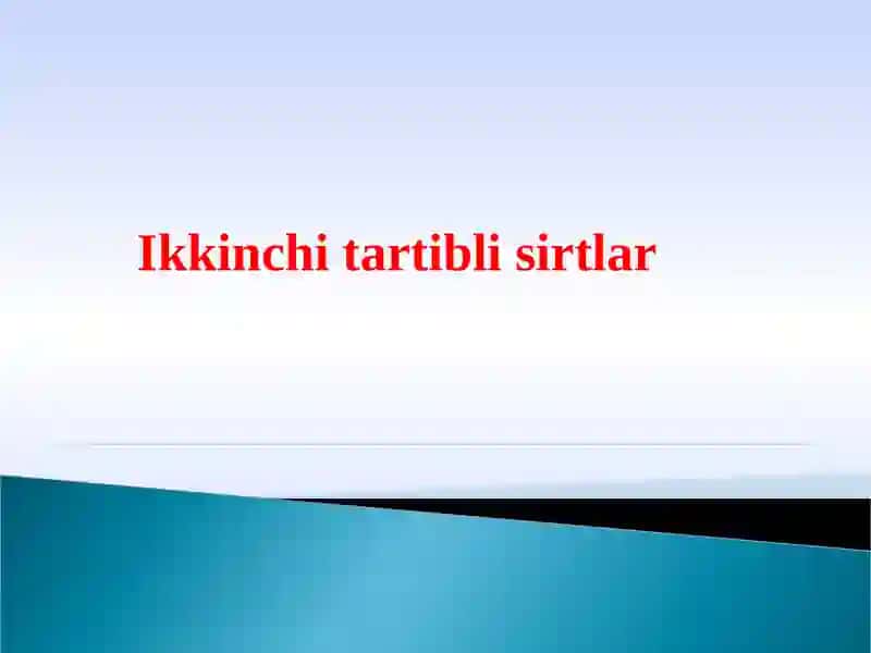 Ikkinchi tartibli sirtlar 2
