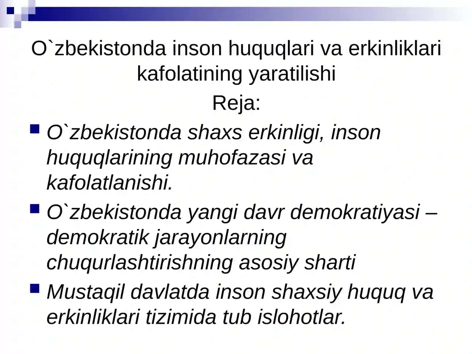 O‘ZBEKISTONDA INSON HUQUQLARI VA ERKINLIKLARI KAFOLATINING YARATILISHI 2