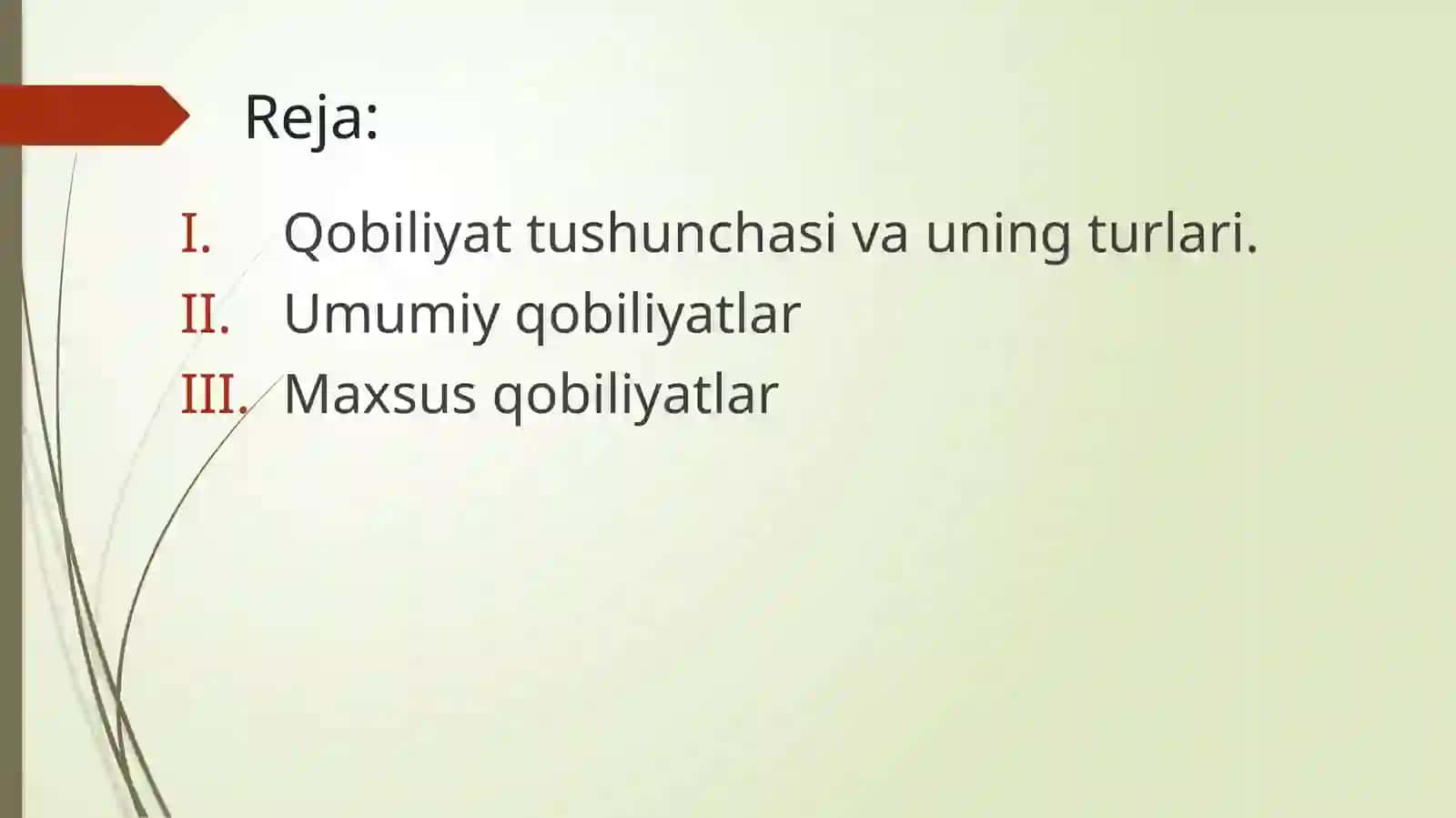 Qobiliyat. Umumiy va maxsus qobiliyatlar 2
