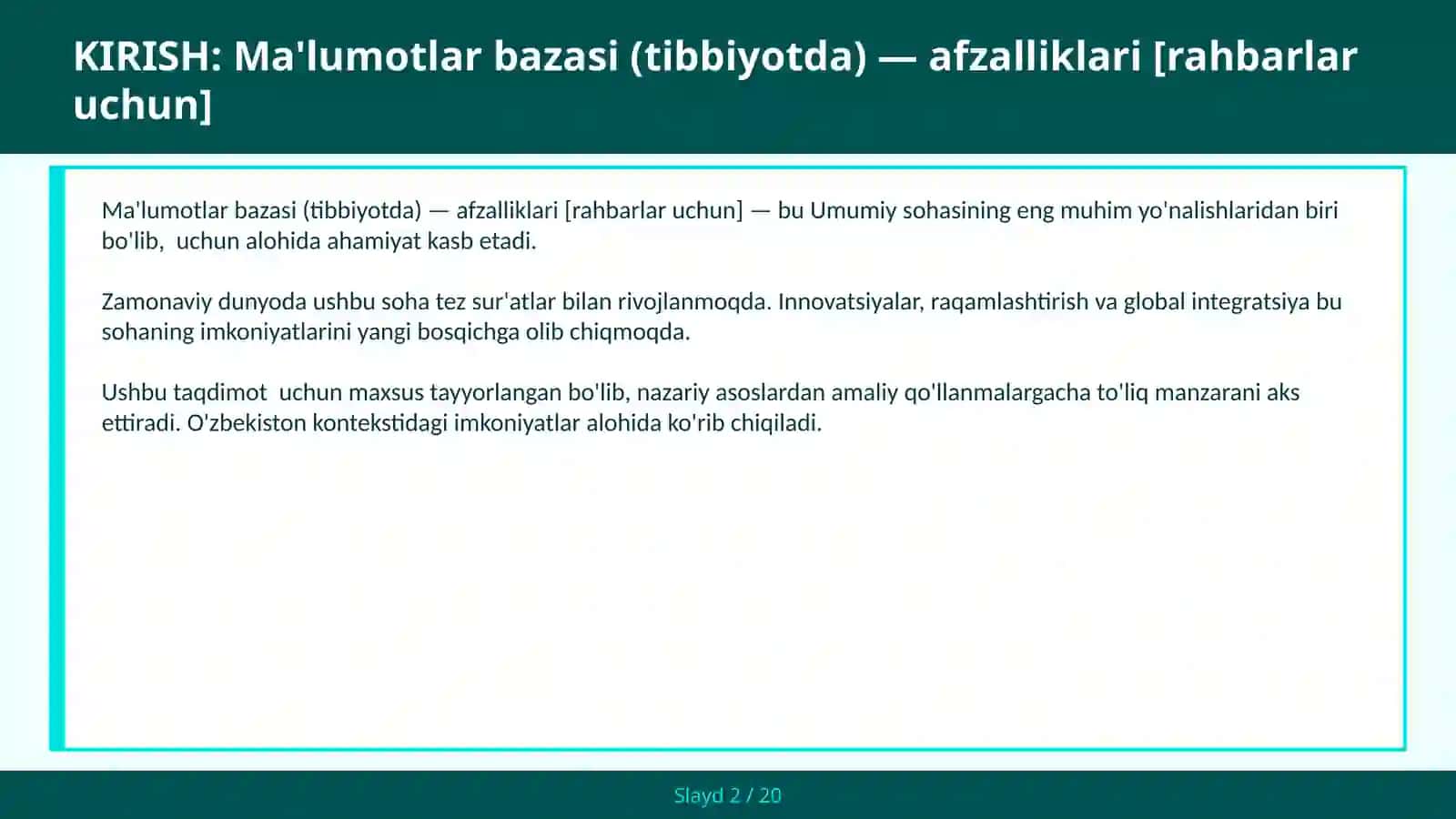 Ma'lumotlar bazasi (tibbiyotda) — afzalliklari [rahbarlar uchun] 2