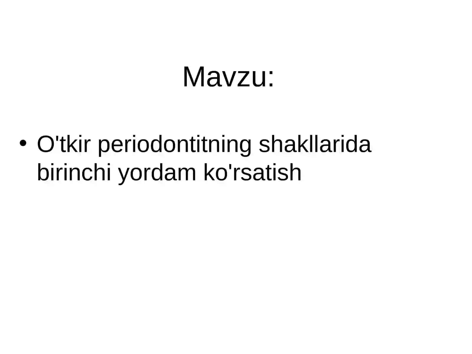 O'tkir periodontitning shakllarida birinchi yordam ko'rsatish 2