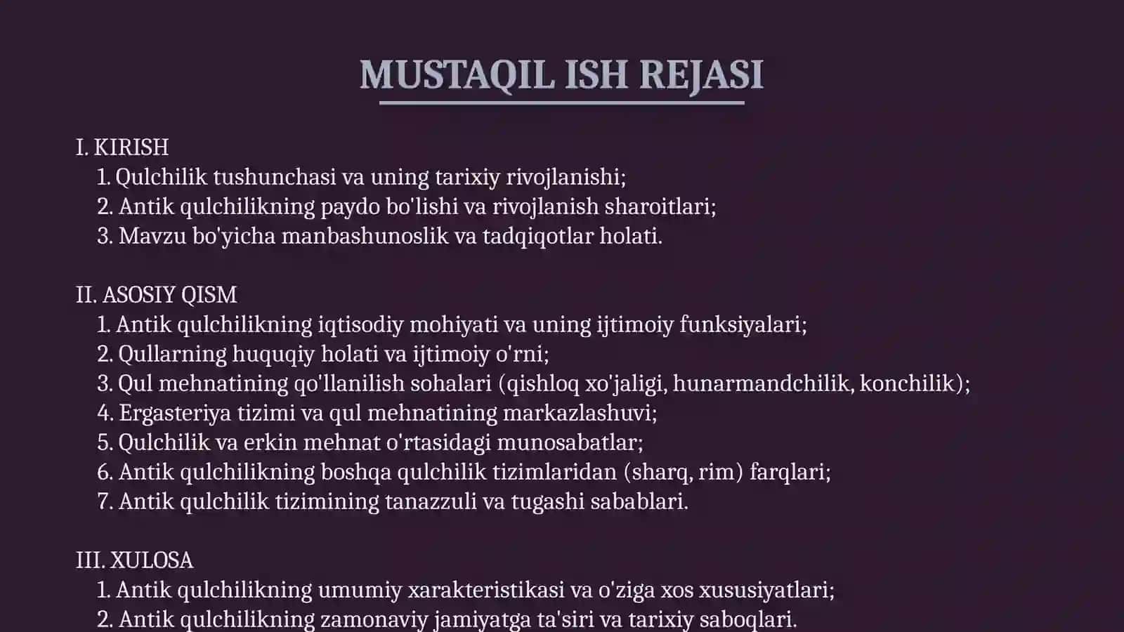 Antik qulchilikning oʻziga xos xususiyatlari 2