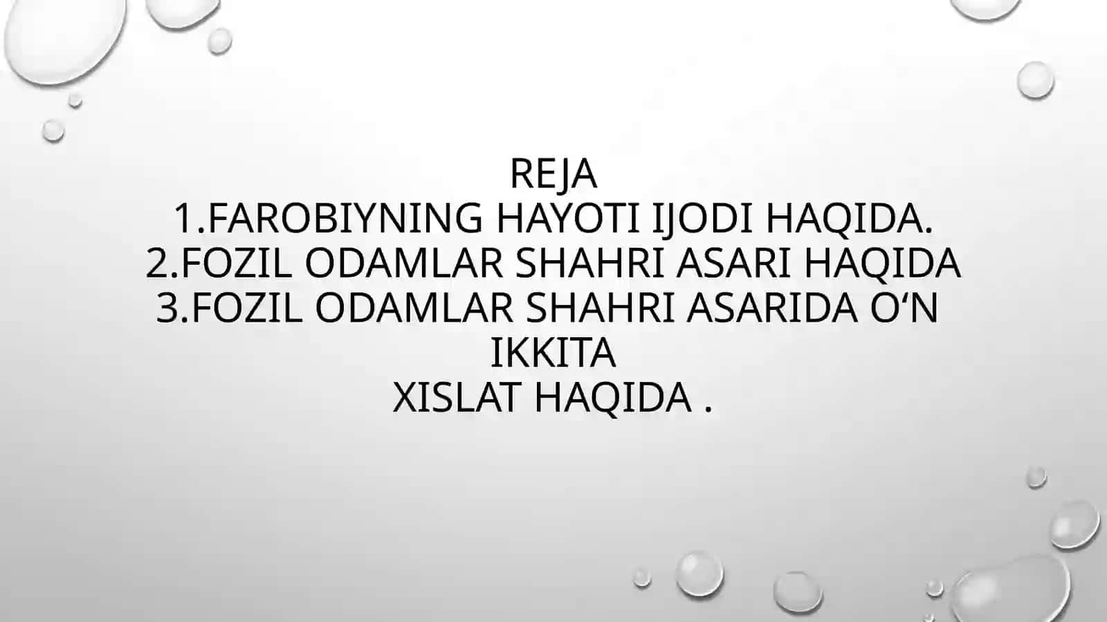 Abu Nasr Farobiyning “Fozil Odamlar shahri”asari Haqida 2