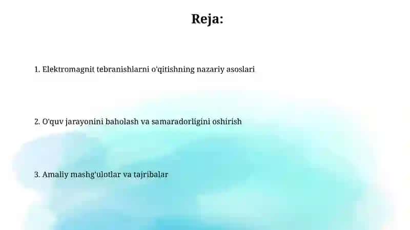 11- sinfda elektromagnit tebranishlar mavzusini o'qitish metodikasi 2